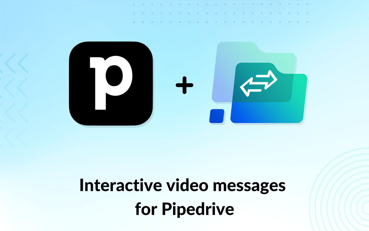 File Channels Interactive Video Messaging App Integration - Pipedrive ...